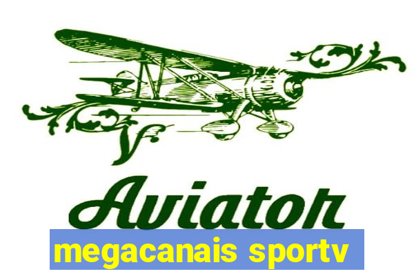 megacanais sportv